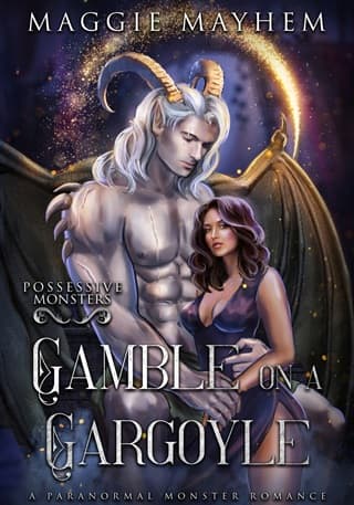 Gamble on a Gargoyle by Maggie Mayhem