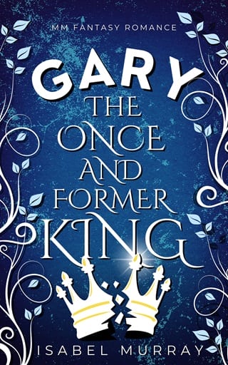 Gary the Once and Former King by Isabel Murray