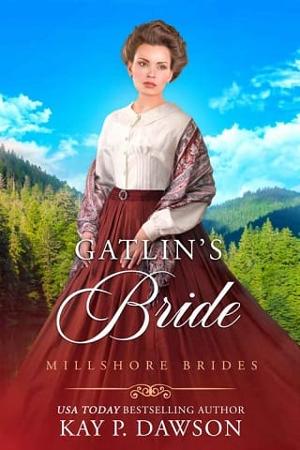 Gatlin’s Bride by Kay P. Dawson