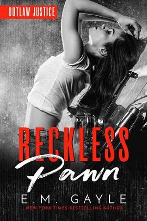 Reckless Pawn by E.M. Gayle