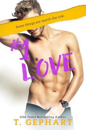 #1 Love by T. Gephart