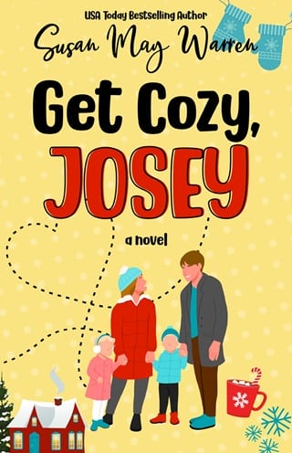Get Cozy, Josey by Susan May Warren