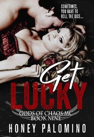 Get Lucky by Honey Palomino