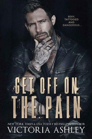 Get off on the Pain by Victoria Ashley