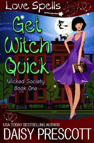 Get Witch Quick by Daisy Prescott