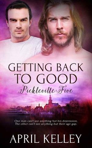 Getting Back To Good by April Kelley