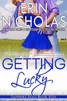 Getting Lucky (Sapphire Falls #5) by Erin Nicholas