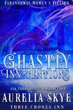 Ghastly Inn-tentions by Aurelia Skye