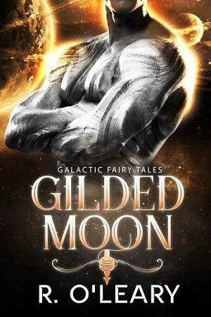 Gilded Moon by R. O’Leary