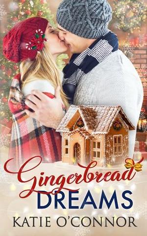 Gingerbread Dreams by Katie O’Connor