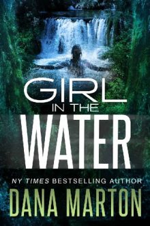Girl in the Water by Dana Marton