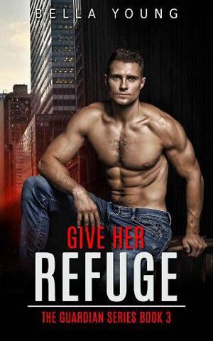 Give Her Refuge by Bella Young