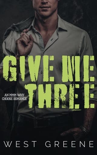 Give Me Three by West Greene