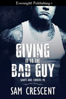 Giving It to the Bad Guy by Sam Crescent