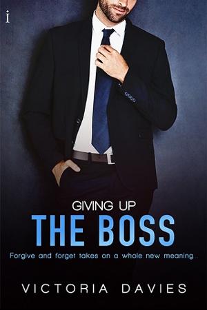 Giving Up the Boss by Victoria Davies