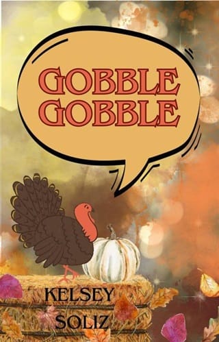Gobble Gobble by Kelsey Soliz