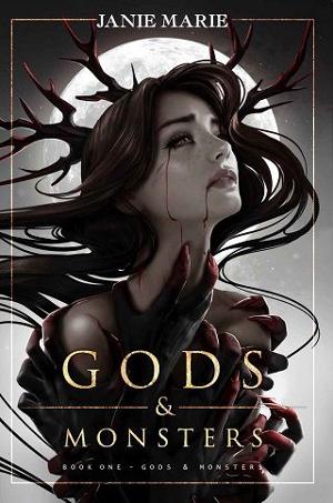 Gods & Monsters by Janie Marie