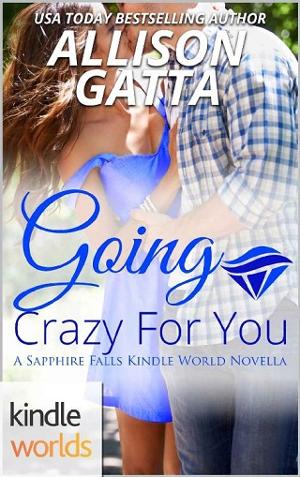 Going Crazy For You by Allison Gatta