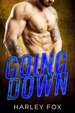 Going Down by Harley Fox - EpubPub