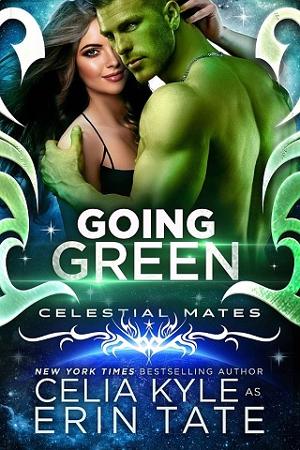 Going Green by Celia Kyle, Erin Tate