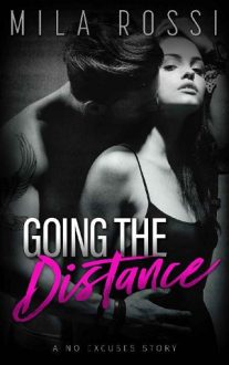 Going the Distance by Mila Rossi