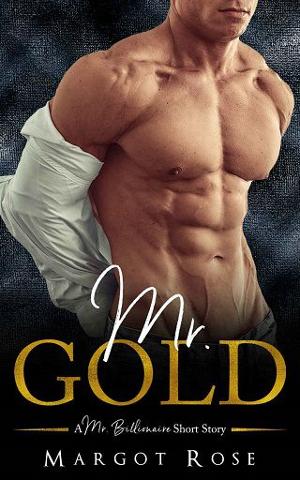 Mr. Gold by Margot Rose