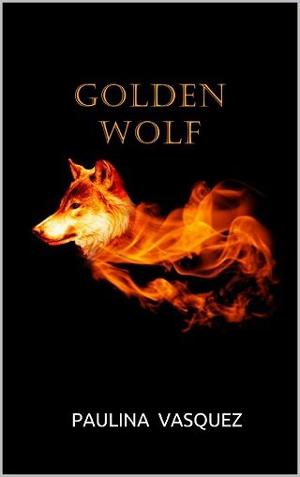 Golden Wolf by Paulina Vasquez