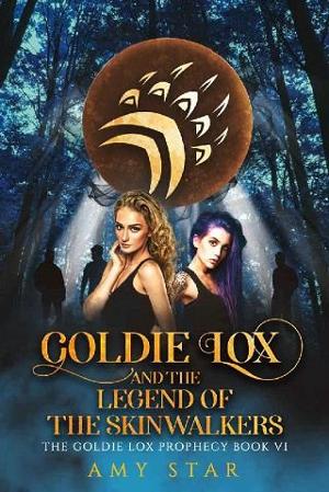 Goldie Lox & the Legend of the Skinwalker by Amy Star