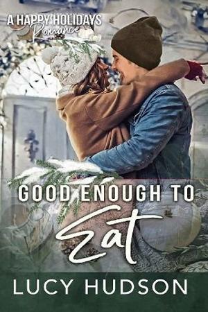 Good Enough to Eat by Lucy Hudson