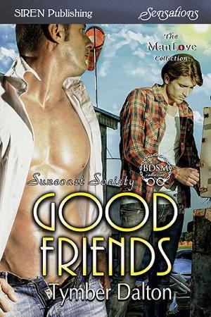 Good Friends by Tymber Dalton