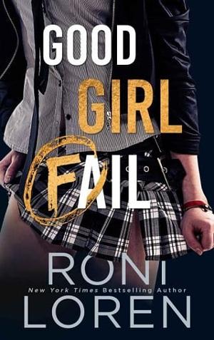 Good Girl Fail by Roni Loren - online free at Epub