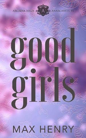 Good Girls by Max Henry