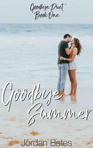 Goodbye Summer by Jordan Bates