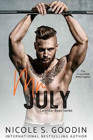 Mr. July by Nicole S. Goodin