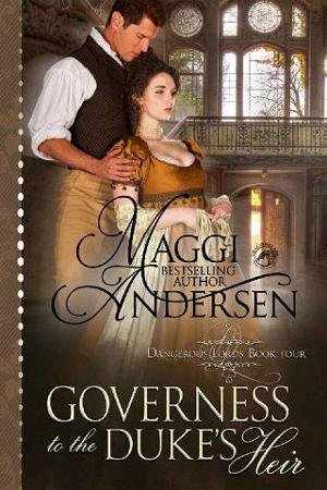 Governess to the Duke’s Heir by Maggi Andersen