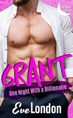 Grant by Eve London