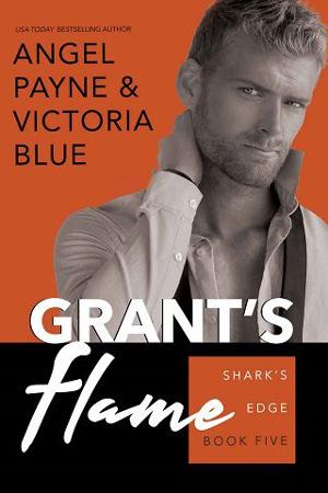 Grant’s Flame by Angel Payne