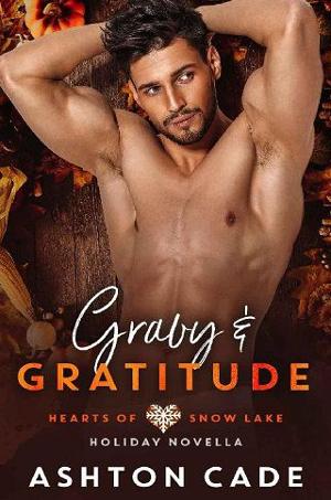 Gratitude and Gravy by Ashton Cade