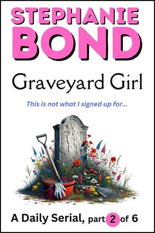 Graveyard Girl, part 2 of 6 by Stephanie Bond