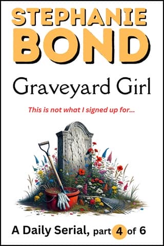 Graveyard Girl, part 4 of 6 by Stephanie Bond