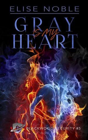 Gray is My Heart by Elise Noble