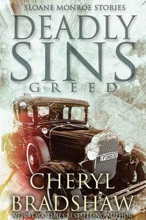 Deadly Sins: Greed by Cheryl Bradshaw