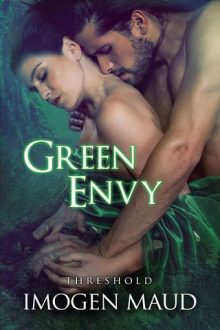 Green Envy (Threshold #2) by Imogen Maud