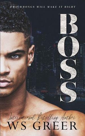Boss by W.S. Greer