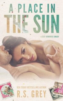 A Place in the Sun by R.S. Grey