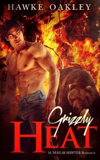 Grizzly Heat by Hawke Oakley