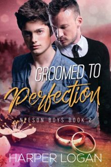 Groomed to Perfection by Harper Logan