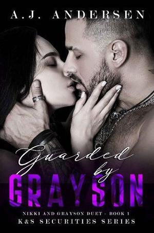 Guarded By Grayson by A.J. Andersen