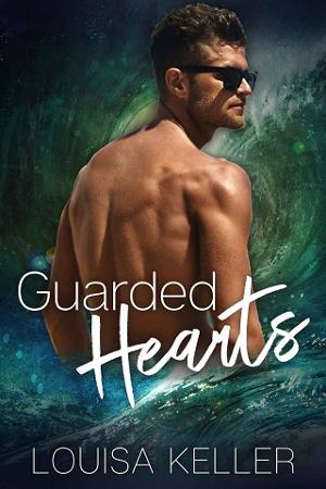 Guarded Hearts by Louisa Keller