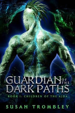 Guardian of the Dark Paths by Susan Trombley